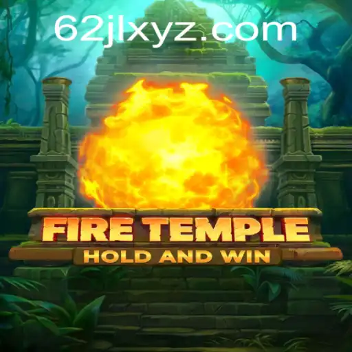 Exploring the Mystical World of FireTemple: A New Era of Gaming
